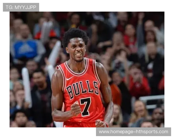 公牛队全员奋战，未来无限可能，公牛队现状