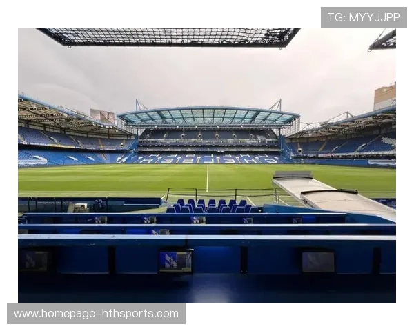 切尔西替补立现价值，斯坦福桥欢呼不断